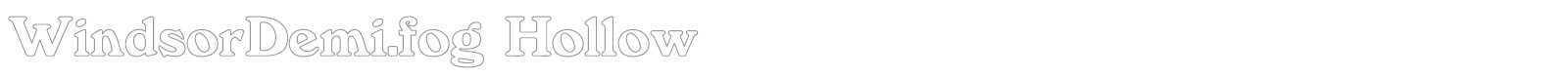 WindsorDemi.fog Hollow font preview